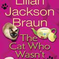 Cover Art for 9780515111279, Cat Who Wasn’t There by Lilian Jackson Braun