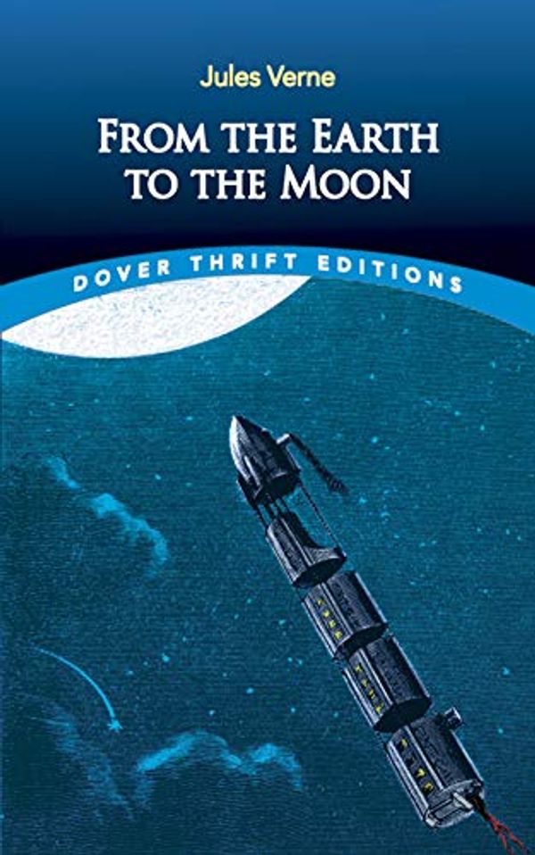 Cover Art for 0800759831739, From the Earth to the Moon by Jules Verne