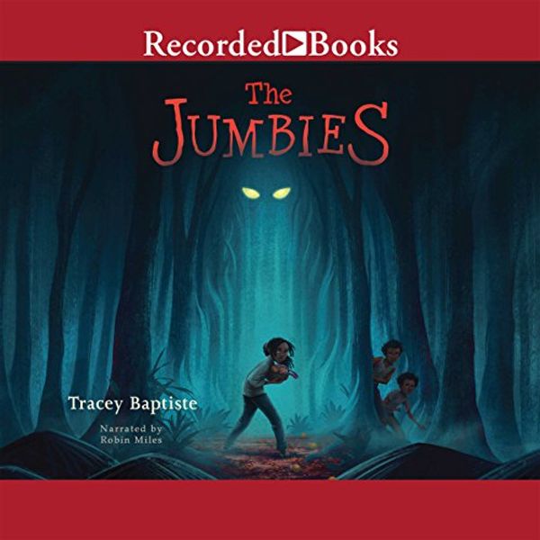 Cover Art for B00URYWVUG, The Jumbies by Tracey Baptiste