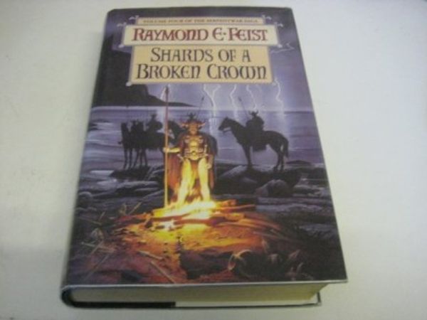 Cover Art for 9780380800032, Shards of a Broken Crown by Raymond E. Feist