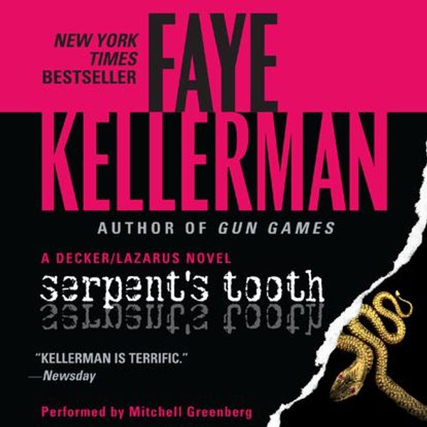 Cover Art for 9780062192851, Serpent's Tooth by Faye Kellerman, Mitchell Greenberg
