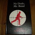 Cover Art for 9781557360656, No Deals, Mr. Bond by John Gardner