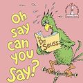 Cover Art for 0038332193626, Oh, Say Can You Say? by Dr. Seuss