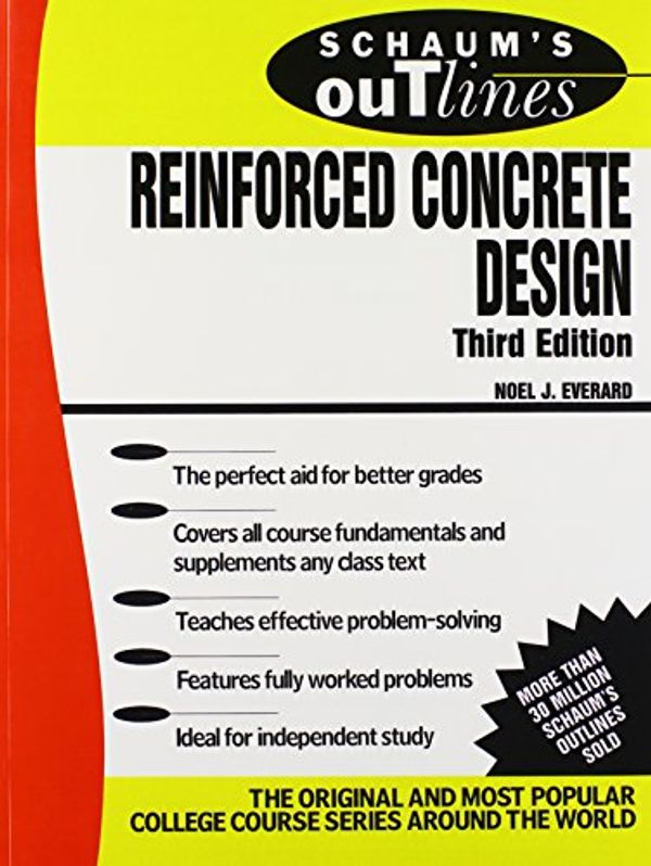 Cover Art for 9780070197725, Schaum's Outline of Reinforced Concrete Design by Noel J. Everard