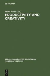 Cover Art for 9783110162172, Productivity and Creativity: Studies in General and Descriptive Linguistics in Honour of E.M. Uhlenbeck (Trends in Linguistics. Studies and Monographs) by edited by Mark Janse with the assistance of An Verlinden