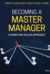 Cover Art for 9781119710967, Becoming a Master Manager: A Competing Values Approach by Robert E. Quinn, St. Clair, Lynda S., Sue R. Faerman, Michael P. Thompson, Michael R. McGrath