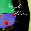 Cover Art for 9781400076949, Purple Hibiscus by Chimamanda Ngozi Adichie