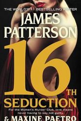 Cover Art for 9781478918479, 16th Seduction by James Patterson, Maxine Paetro