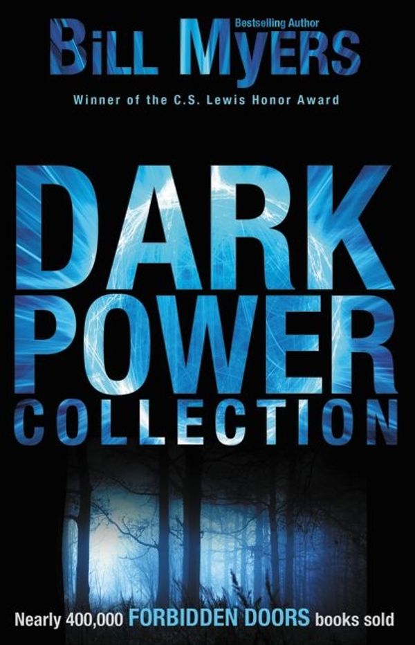 Cover Art for 9780310729037, Dark Power Collection by Bill Myers