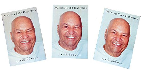 Cover Art for 9780963802255, Nothing Ever Happened by Godman, David