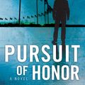 Cover Art for 9781439100509, Pursuit of Honor by Vince Flynn