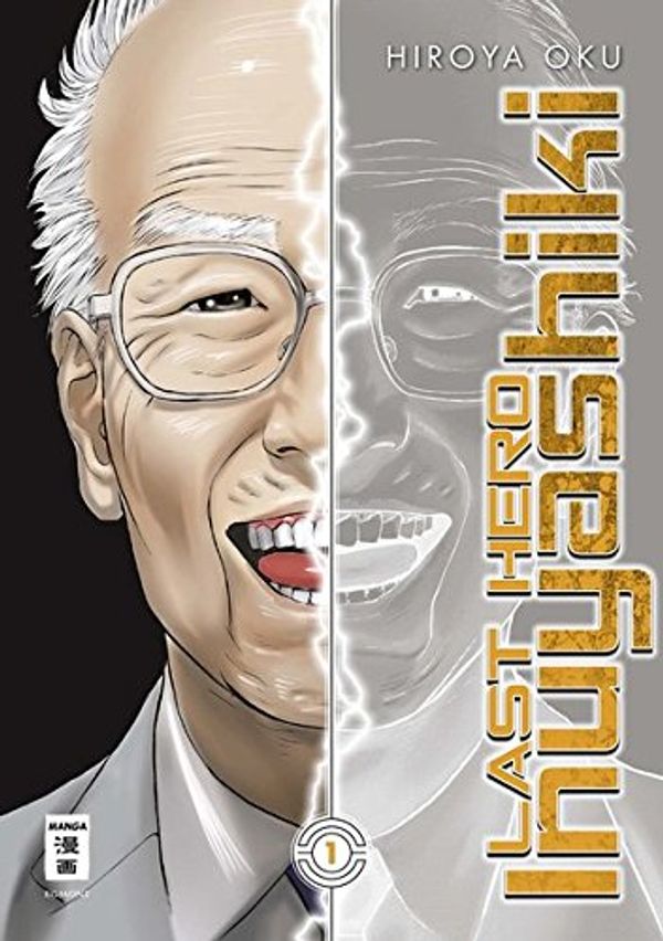 Cover Art for 9783770489930, Last Hero Inuyashiki 01 by Hiroya Oku