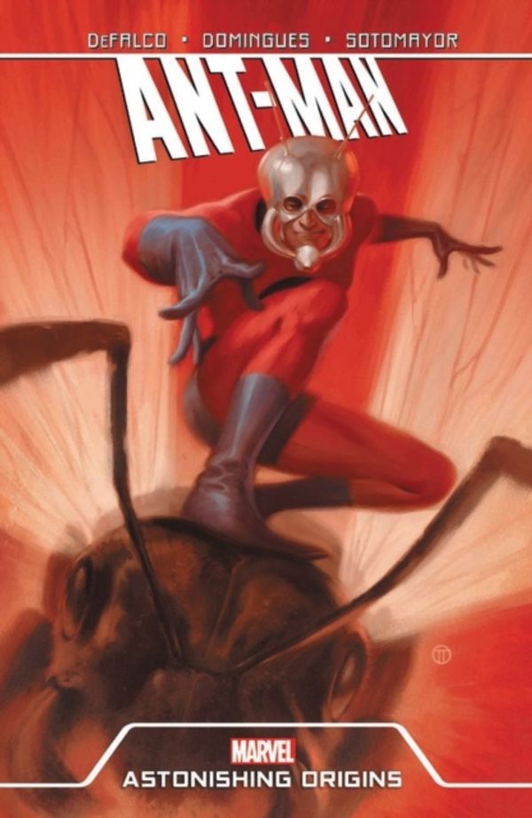 Cover Art for 9780785163909, Ant-Man: Astonishing Origins by Marvel Comics