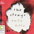 Cover Art for 9781489375186, The Strays by Emily Bitto