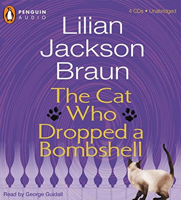 Cover Art for 9780143059301, The Cat Who Dropped a Bombshell by Lilian Jackson Braun