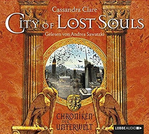 Cover Art for 9783785749791, City of Lost Souls by Cassandra Clare
