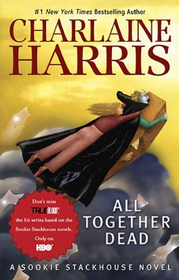 Cover Art for 9780441019380, All Together Dead by Charlaine Harris
