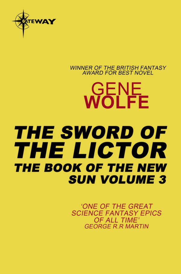 Cover Art for 9780575114173, The Sword of the Lictor by Gene Wolfe