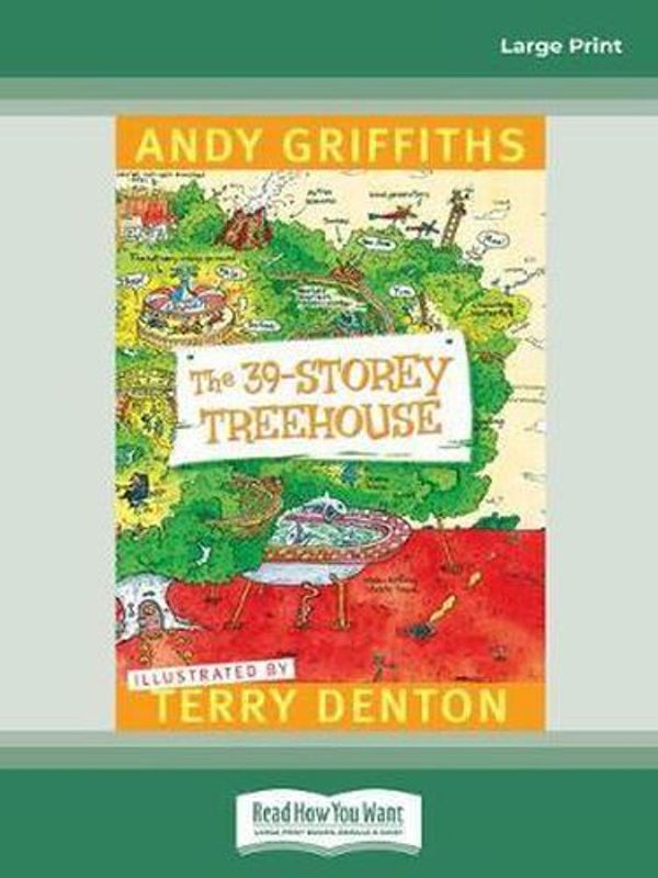 Cover Art for 9781459676749, The 39-Storey Treehouse by Andy Griffiths and Terry Denton