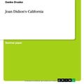 Cover Art for 9783640974849, Joan Didion's California by Danko Drusko