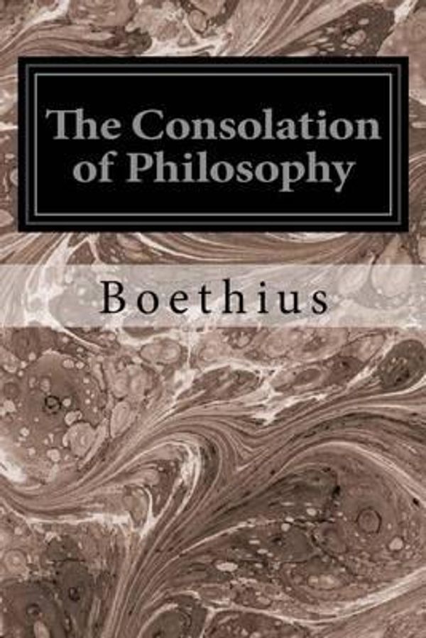 Cover Art for 9781496091536, The Consolation of Philosophy by Boethius