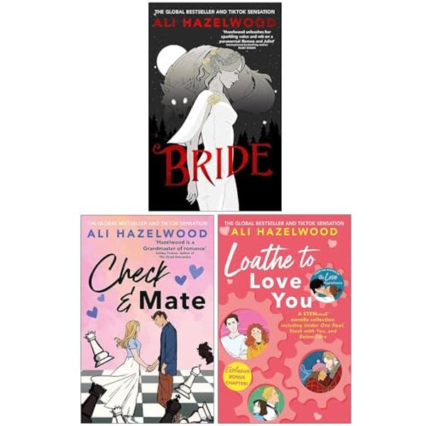 Cover Art for 9789124315153, Ali Hazelwood 3 Books Collection Set (Bride, Check & Mate, Loathe To Love You) by Ali Hazelwood