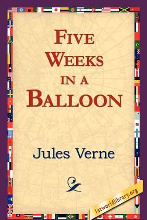 Cover Art for 9781421821603, Five Weeks in a Balloon by Jules Verne