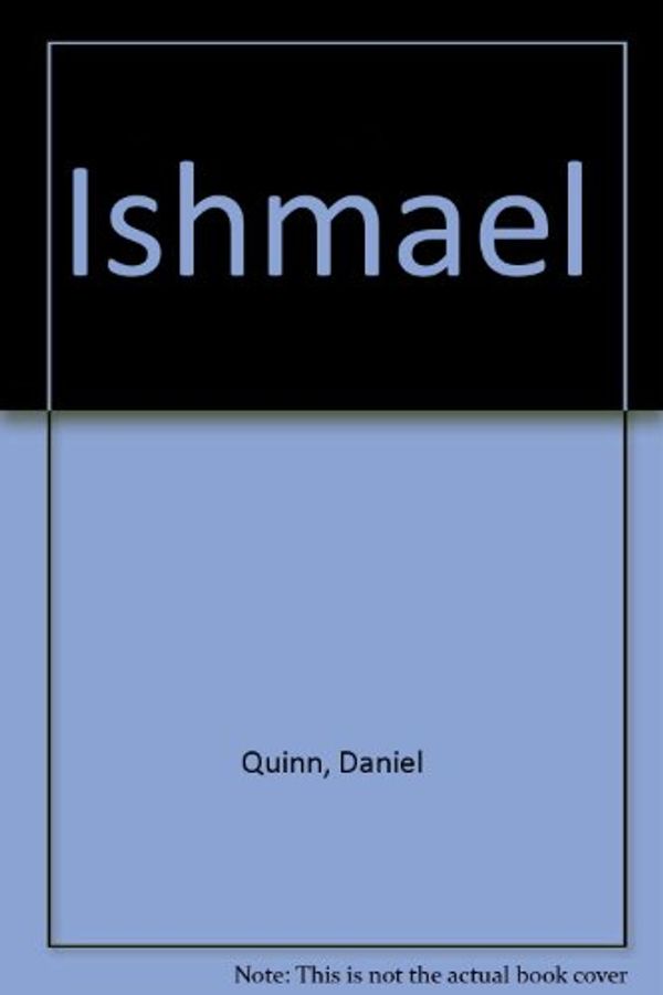 Cover Art for 9780606241847, Ishmael by Daniel Quinn