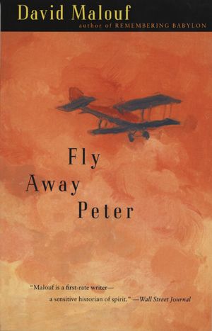 Cover Art for 9780679776703, Fly Away Peter by David Malouf