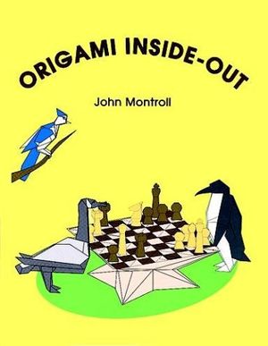 Cover Art for 9780486276748, Origami Inside-out by John Montroll