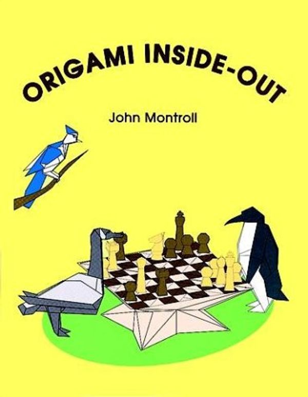 Cover Art for 9780486276748, Origami Inside-out by John Montroll