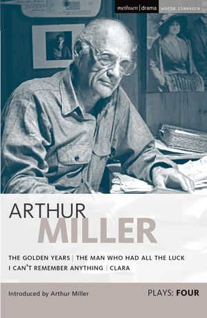 Cover Art for 9781408111338, Arthur Miller Plays 4 by Arthur Miller