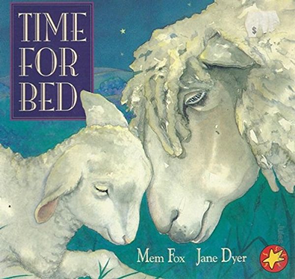 Cover Art for 9781862913486, Time for Bed by Mem Fox, Jane Dyer