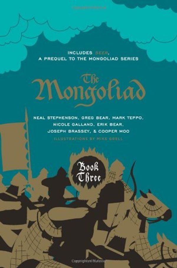 Cover Art for B01HC0Q9NW, The Mongoliad: Collector's Edition [includes the SideQuest Seer] (The Mongoliad Cycle) by Neal Stephenson (2013-02-26) by Neal Stephenson;Erik Bear;Greg Bear;Joseph Brassey;Nicole Galland;Cooper Moo;Mark Teppo