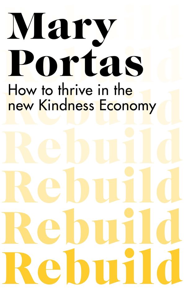 Cover Art for 9781787635166, Rebuild: How to Do Business Better by Mary Portas