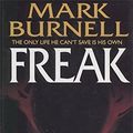 Cover Art for 9780340617625, Freak by Mark Burnell