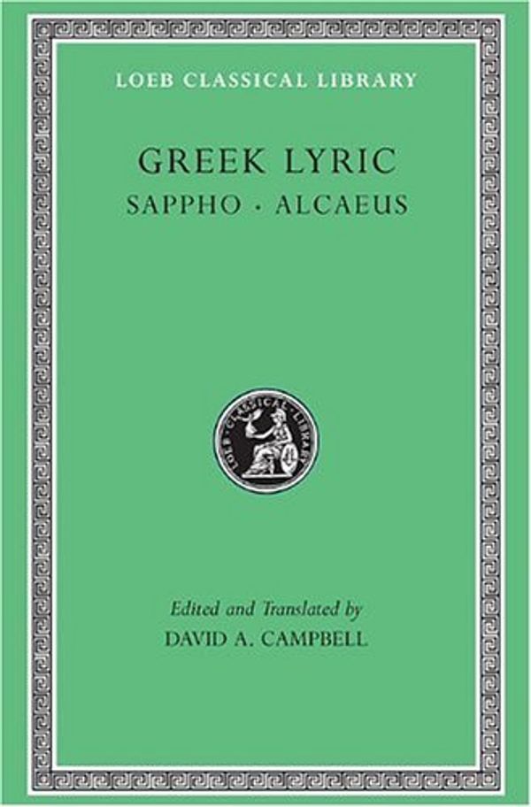 Cover Art for B011T7NO1Y, Greek Lyric: Sappho and Alcaeus: v. 1 (Loeb Classical Library) by David A. Campbell (Editor) â€º Visit Amazon's David A. Campbell Page search results for this author David A. Campbell (Editor) (1-Jul-1989) Hardcover by Unknown