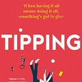 Cover Art for B08L8HXPN7, Tipping by Anna George