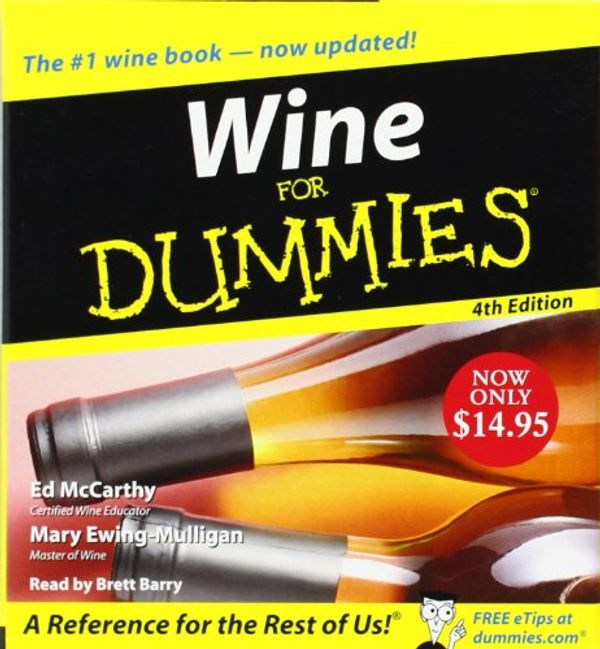 Cover Art for 9780470045794, Wine For Dummies by Ed McCarthy, Ewing–Mulligan, Mary