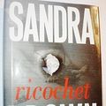 Cover Art for 9780739471654, RICOCHET [LARGE PRINT] by Sandra Brown