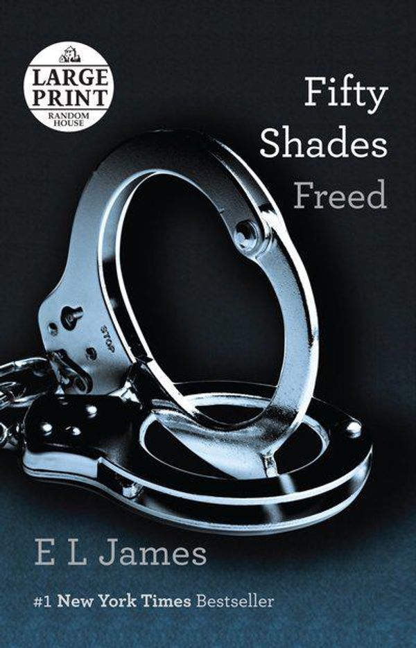 Cover Art for 9780385363143, Fifty Shades Freed by E. L. James