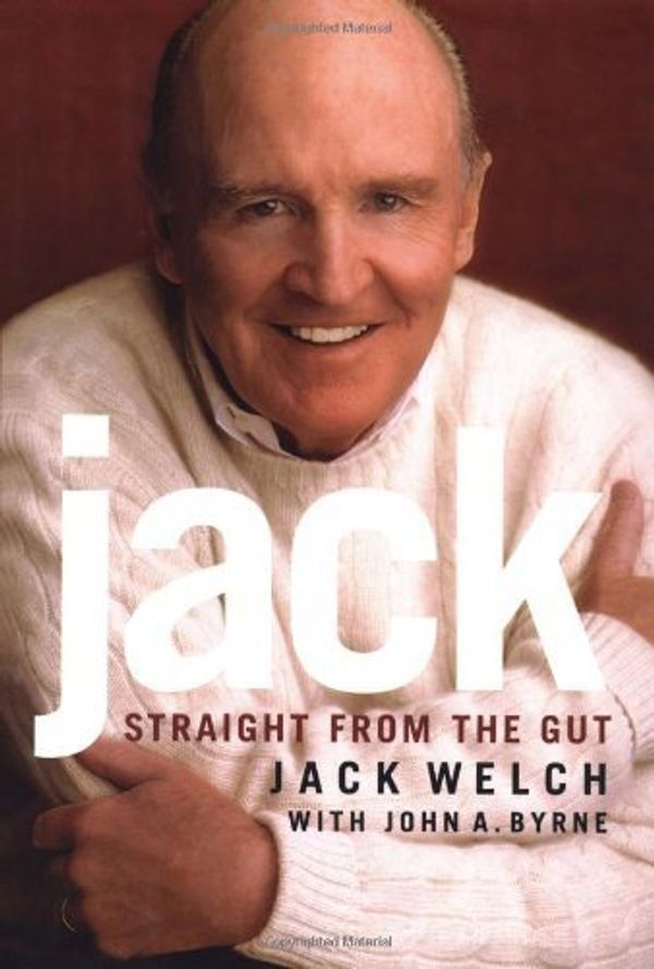 Cover Art for 9780759509252, Jack by John A Byrne, Jack Welch