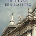 Cover Art for 9789023448761, Dood van een maestro by Donna Leon, Theo Scholten