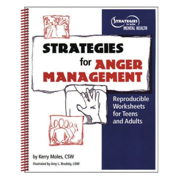 Cover Art for 9781893277175, Strategies for Anger Management Book: Reproducible Worksheets for Teens and Adults by Kerry Moles