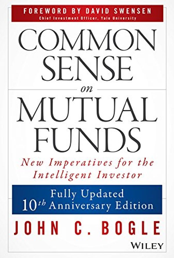 Cover Art for 9780470597477, Common Sense on Mutual Funds by John C. Bogle