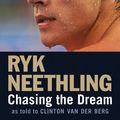 Cover Art for 9781770220300, Chasing the Dream by Van der Berg, Clinton