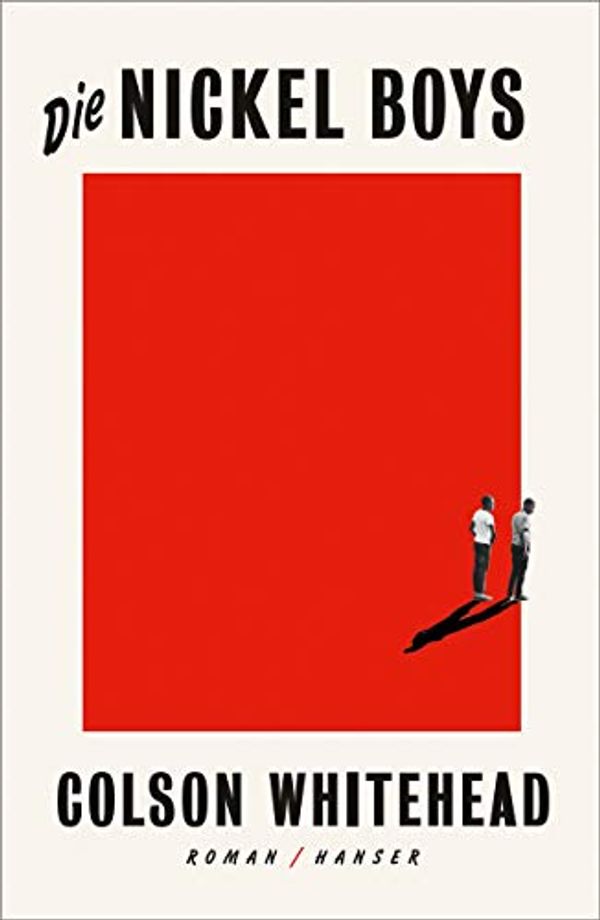 Cover Art for 9783446262768, Die Nickel Boys by Colson Whitehead