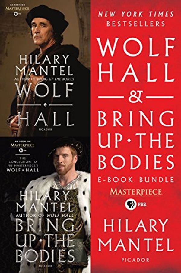 Cover Art for B00URW6FEG, Wolf Hall & Bring Up the Bodies PBS Masterpiece E-Book Bundle by Hilary Mantel