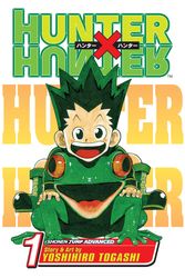 Cover Art for 9781591167532, Hunter X Hunter, Volume 1 by Yoshihiro Togashi