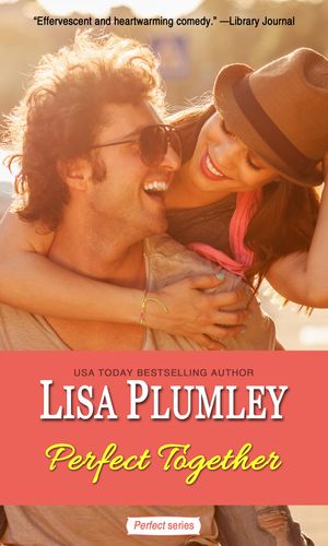 Cover Art for 9781476443157, Perfect Together by Lisa Plumley